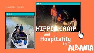 Hippie camp and hospitality in Albania 