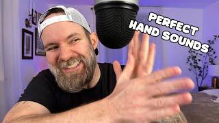 Perfect ASMR Hand Sounds 