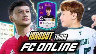 IBROBOT TRẢI NGHIỆM CHÍNH MÌNH TRONG FC ONLINE | BẤT NGỜ VỚI BỘ CHỈ SỐ KHỦNG