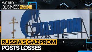 Falling European shipments & lower prices hit Gazprom's revenue | World Business Watch | WION