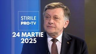 Știrile PRO TV - 24 Martie 2025