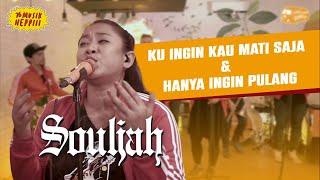 LIVE PERFOMANCE SOULJAH - KU INGIN KAU MATI SAJA & HANYA INGIN PULANG | 76 MUSIK HEPPIII