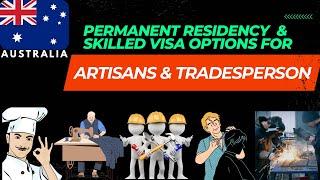 Get a better life as a Tradesman in Australia! Tips to get your permanent residence