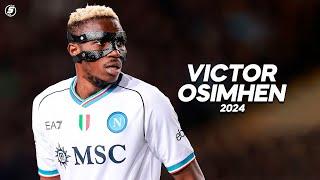 Victor Osimhen - Complete Season in 2024!