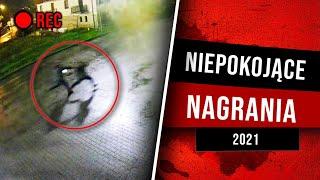 Niepokojące nagrania 2021