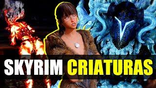 SKYRIM | 7 MODS de CRIATURAS