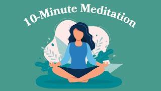 10-Minute Meditation For Healing