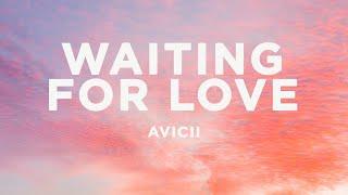 Avicii - Waiting For Love (Lyrics)