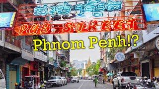 Phnom Penh is getting a PUB STREET?! Major Changes to the Downtown