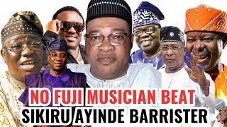 FUJI MUSIC INDUSTRY IN TROUBLE AGAIN AS SIKIRU AYINDE BARRISTER LOVER EXPOSED MORE SECRET