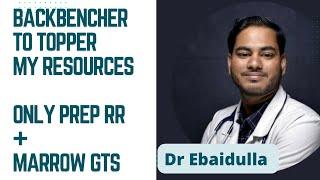 How Dr Ebaidulla used just Prep RR/Marrow GTs and repeated revisions to get a top rank in 6 months!