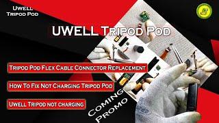 Tripod Pod Promo | How To Fix Not Charging Tripod Pod | Uwell Tripod not charging | Connector Change