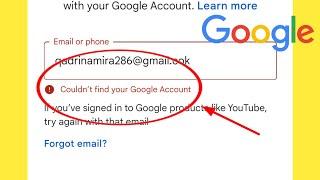 Fix Couldn't find your Google Account Problem Solved