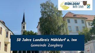 50 Jahre Landkreis Mühldorf a. Inn - Gemeinde Zangberg