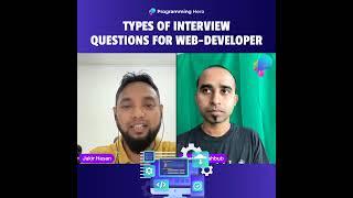 Types of Interview Questions for Web Developers