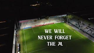 WE WILL NEVER FORGET THE 74 !