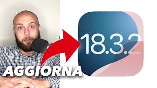 APPLE: USCITO iOS18.3.2 - AGGIORNA ORA! NOVITÀ, BATTERIA E PROBLEMI