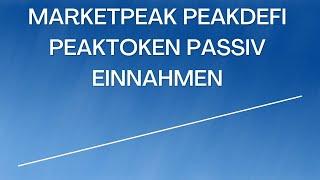 MarketPeak PeakDefi PeakToken Passiv Einnahmen