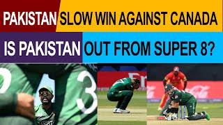 Pakistan's Dramatic Victory Over Canada! Babar Azam And Team Keep Super 8 Hopes Alive