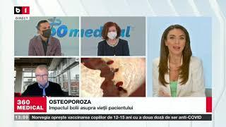 EMISIUNEA 360MEDICAL - B1TV - Osteoporoza - 24.10.2021