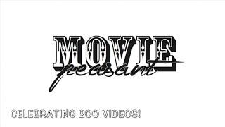MoviePeasant: Celebrating 200 Videos