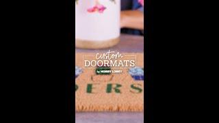 DIY Custom Doormat | Hobby Lobby®