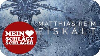 Matthias Reim - Eiskalt (Lyric Video)