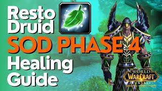 SoD Phase 4 Resto Druid Healing Guide | Season of Discovery