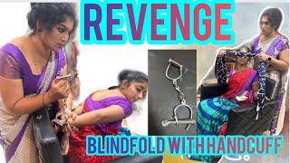 REVENGE|BLINDFOLD WITH HANDCUFF#subscribe #recommended @srishub4042