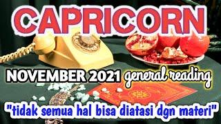 CAPRICORN November 2021 "tak semua hal tentang materi" Tarot General Reading Zodiak Capricorn 2021