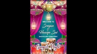 Sreyan & Haasya Sai Dhothi & HalfSaree Event's Sangeet Night  LiveStreaming On July 19th At 6:00 PM