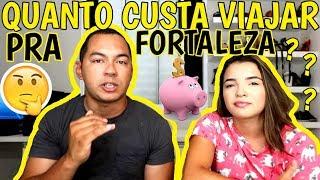 QUANTO CUSTA VIAJAR PARA FORTALEZA (DICAS E VALORES)  - Bruna Paula