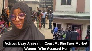 Actress Lizzy Anjorin In Court As She Sues Market Women Who Accused Her Of Stéaling & Making Fake Al