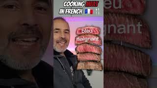 Cooking meat in French.  Very useful to know if you go to a French restaurant | Learn French  