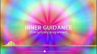 Inner guidance (Energetically programmed)