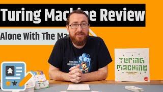 Turing Machine Review - Incredibly Clever Design And Yet Playing Alone