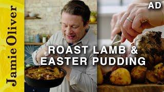 Roast Leg of Lamb & Easter Pudding | Jamie Oliver | AD