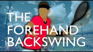 The Forehand BACKSWING — Tennis TECHNIQUE Fundamentals (How-To)