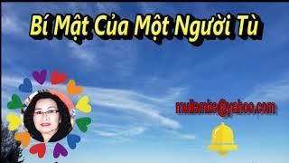 Bí Mật Của Một Người Tù/ Võ Phiến/ Diễn Đọc Thiên Hoàng