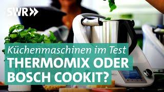 Thermomix versus Bosch Cookit | Marktcheck SWR