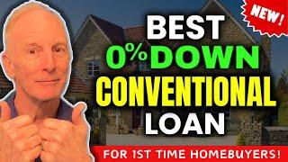 Best 100% Loan 0% Down Payment Conventional Loan 2024 | Down Conventional Loan Program