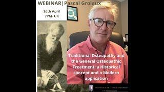 Pascal Grolaux | Traditional Osteopathy and the General Osteopathic Treatment | ICO