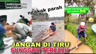 BIKIN NGAKAK‼️ JANGAN DI TIRU SUNGGUH TERLALU ‼️KUMPULAN VIDEO LUCU KOCAK