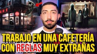 TRABAJO EN UNA CAFETERÍA CON REGLAS MUY EXTRAÑAS (Ayuda!)