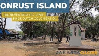 ONRUST ISLAND: THE NEVER RESTING LAND SINCE DUTCH COLONIZATION (PART 2)