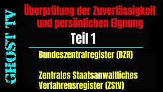 Teil 1 - Abfrage Zuverlässigkeitsüberprüfung und Persönliche Eignung