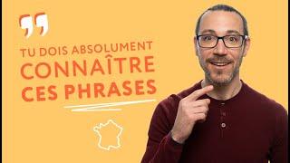 13 phrases à connaître pour parler comme un Français