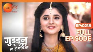 Guddan Tumse Na Ho Payega |  Ep 218 | Indian Romantic Hindi Love Story Serial | Guddan, AJ | Zee TV