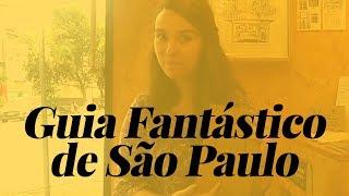 Guia Fantástico de São Paulo [Bancatuber]