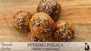 PEYNİRLİ PUF  PUF POĞAÇA (MAYALI & SİYEZ UNLU)